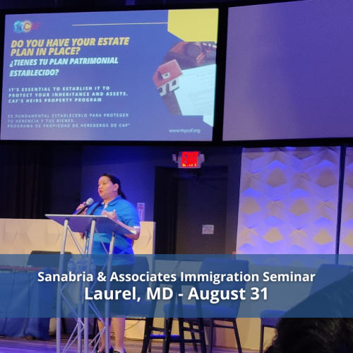 Sanabria & Associates Immigration Seminar