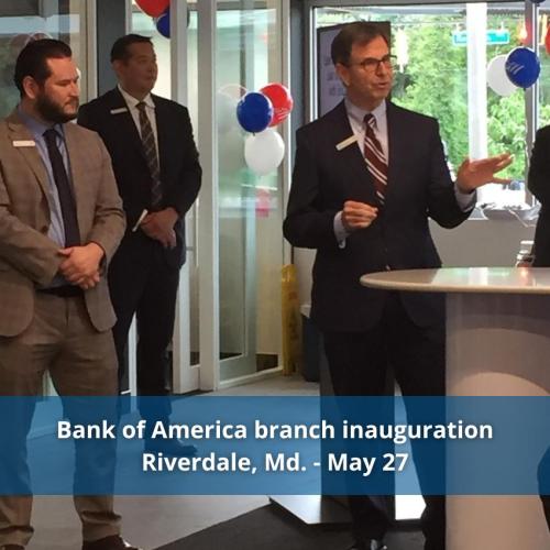 Bank of America branch inauguration - Riverdale, MD - May 27