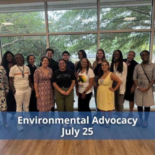 Environmental Advocacy - July 25